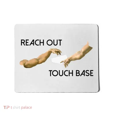 Reach Out Touch Base Tech Jargonslang Mousepad