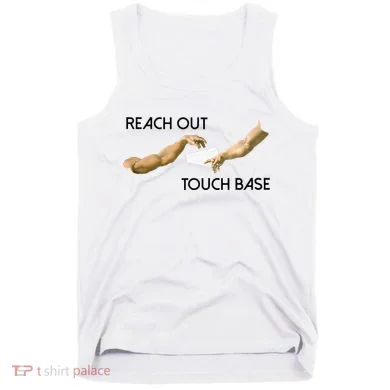 Reach Out Touch Base Tech Jargonslang Tank Top