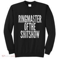 Ringmaster Of The Shitshow Sweatshirt thumb 0