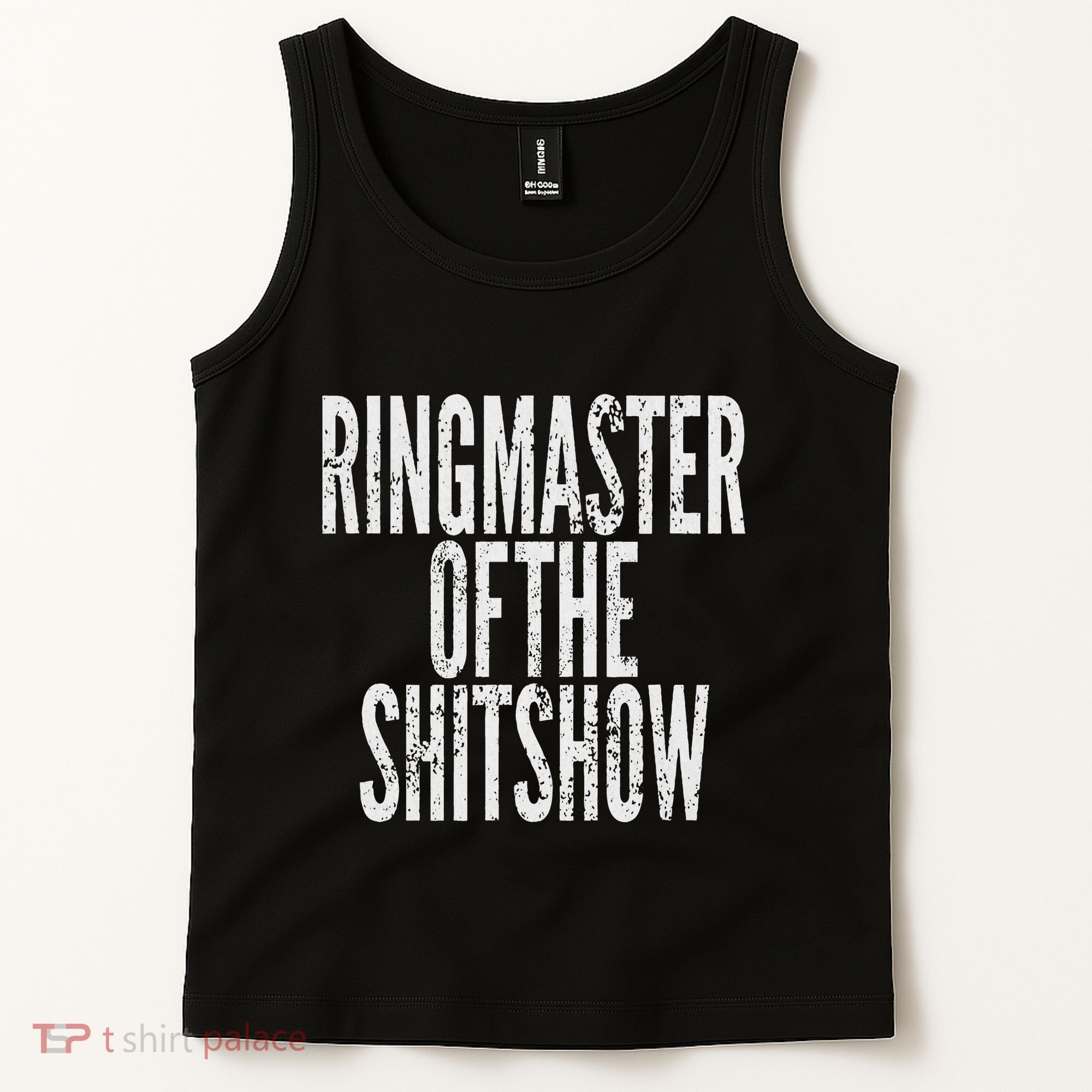 Ringmaster Of The Shitshow Tank Top
