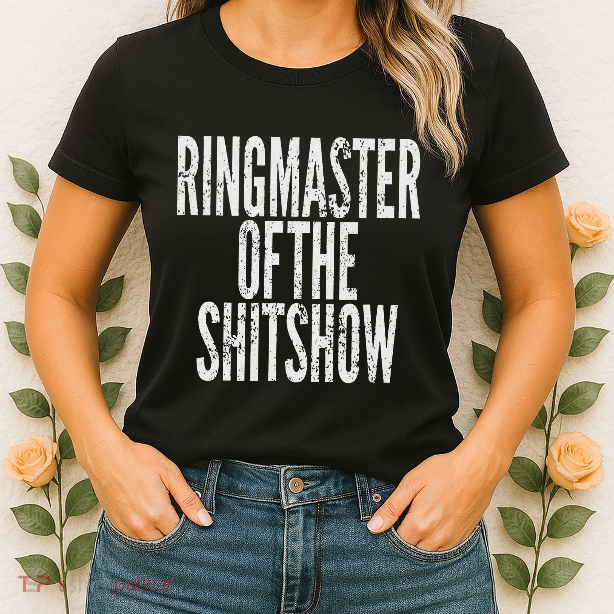Ringmaster Of The Shitshow Women's T-Shirt