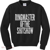 Ringmaster Of The Shitshow Kids Sweatshirt thumb 0