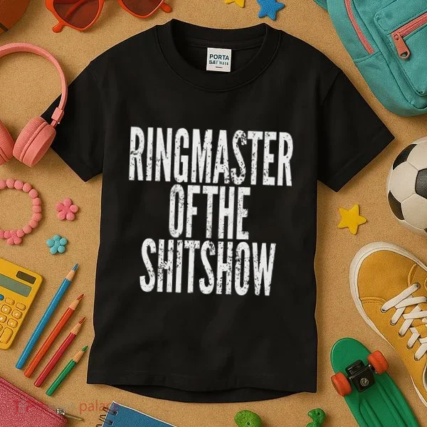 Ringmaster Of The Shitshow Kids T-Shirt