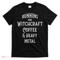Running On Witchcraft Coffee And Heavy Metal Cheeky Witch T-Shirt thumb 0