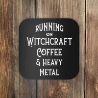 Running On Witchcraft Coffee And Heavy Metal Cheeky Witch Coaster thumb 0