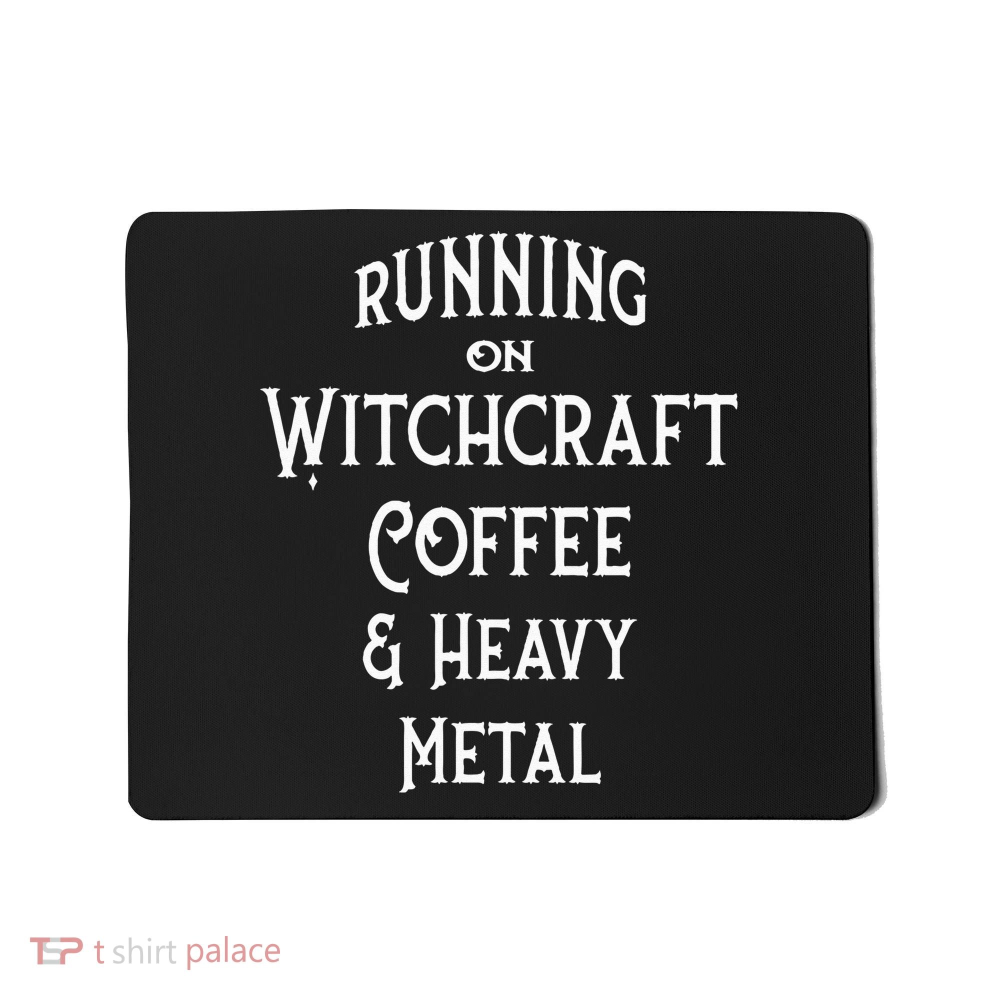 Running On Witchcraft Coffee And Heavy Metal Cheeky Witch Mousepad