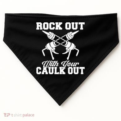Rock Out With Your Caulk Out Construction Worker Funny Gift USA-Made Doggie Bandana