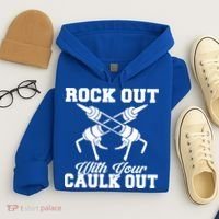 Rock Out With Your Caulk Out Construction Worker Funny Gift Hoodie thumb 4