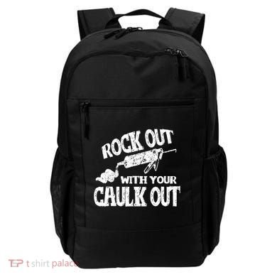 Rock Out With Your Caulk Out Construction Worker Gift Backpack