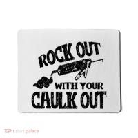 Rock Out With Your Caulk Out Construction Worker Gift Mousepad thumb 0
