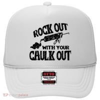 Rock Out With Your Caulk Out Construction Worker Gift Hat thumb 0
