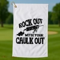 Rock Out With Your Caulk Out Construction Worker Gift Golf Towel thumb 1