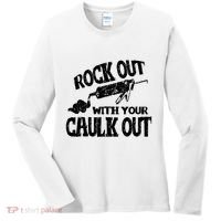 Rock Out With Your Caulk Out Construction Worker Gift Women's Long Sleeve Shirt thumb 0