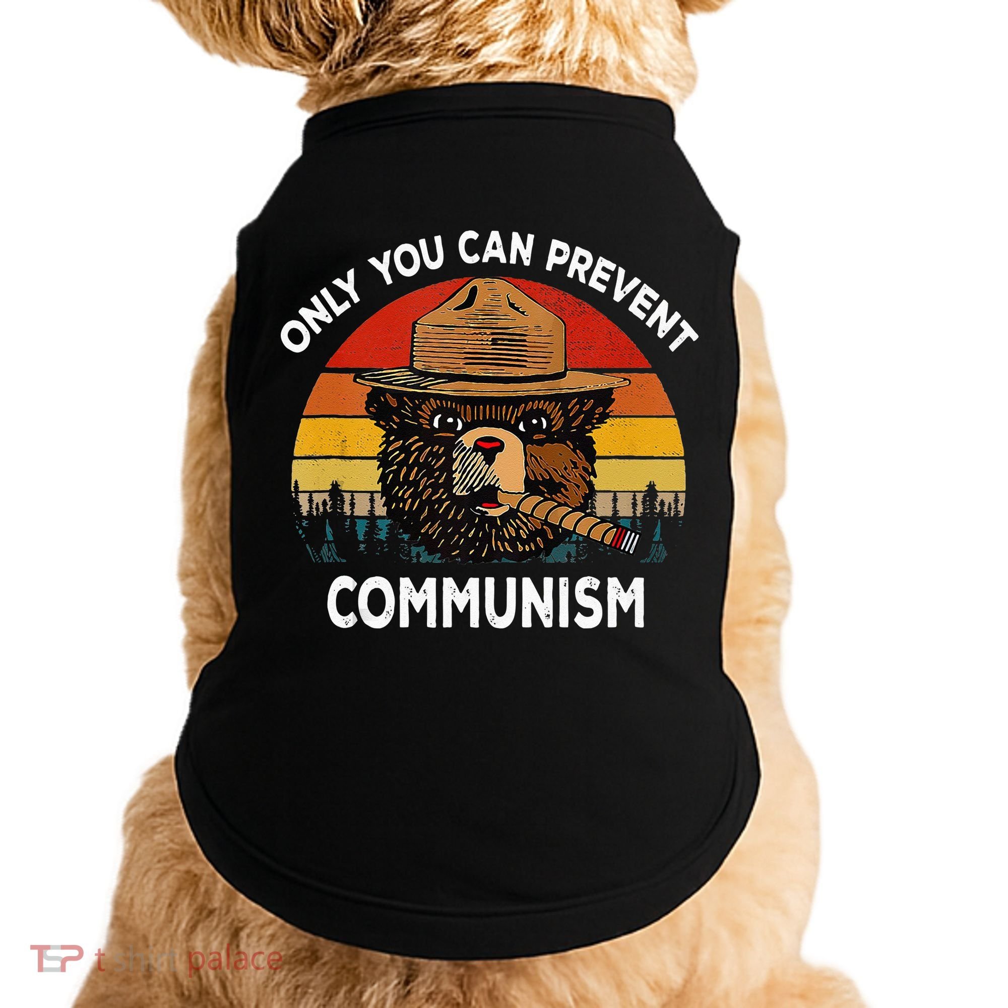 Retro Only You Can Prevent Communism Bear Camping Doggie Tank
