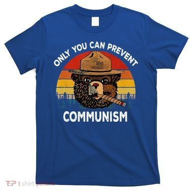 Retro Only You Can Prevent Communism Bear Camping T-Shirt
