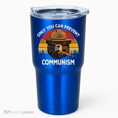 Retro Only You Can Prevent Communism Bear Camping Tumbler