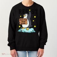 Resist Penguin Activism Graphic Make Fish Cheap Again Women's Sweatshirt thumb 0