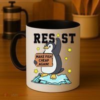 Resist Penguin Activism Graphic Make Fish Cheap Again Coffee Mug thumb 4
