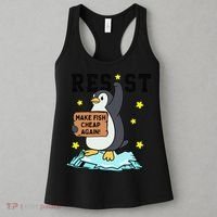 Resist Penguin Activism Graphic Make Fish Cheap Again Women's Tank Top thumb 3