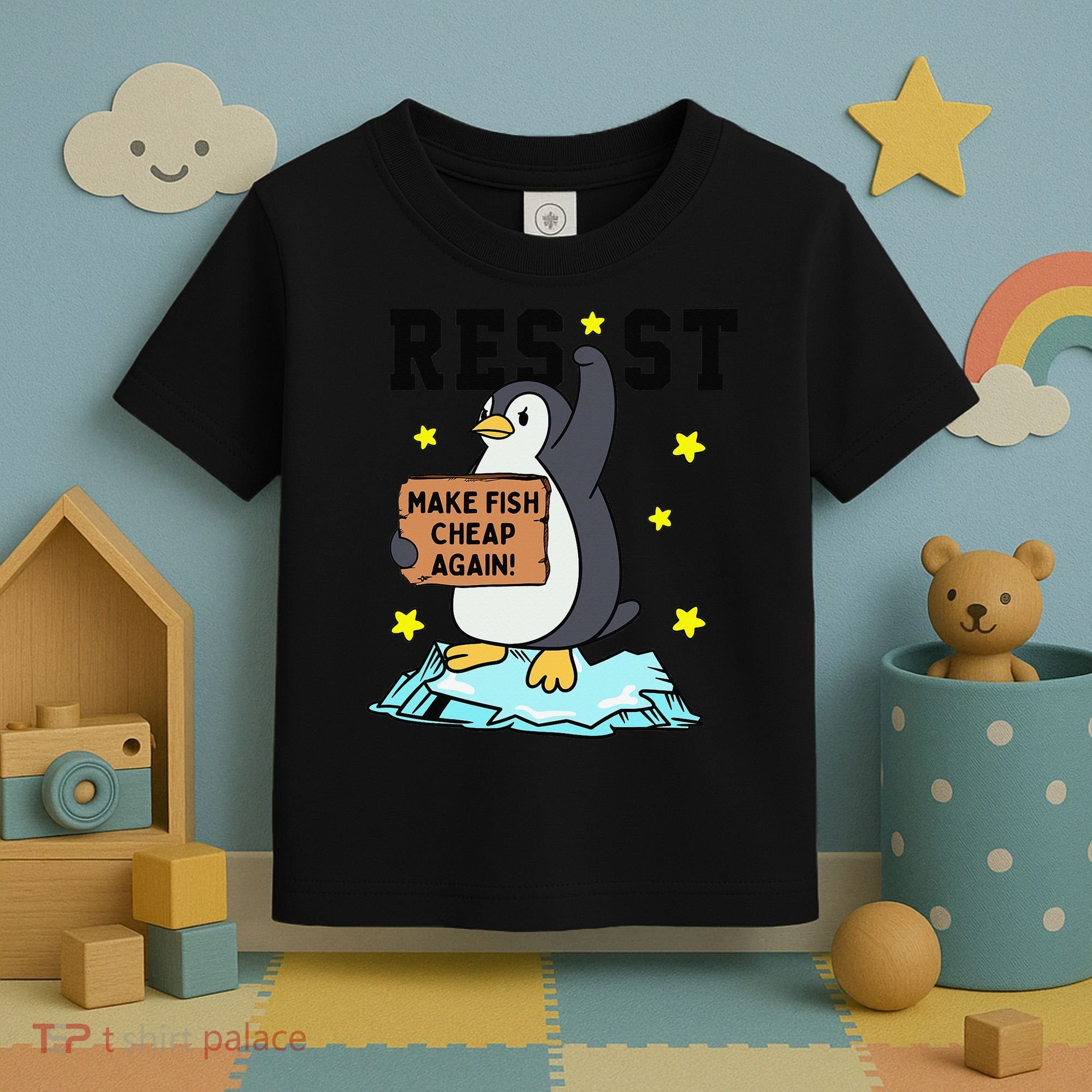 Resist Penguin Activism Graphic Make Fish Cheap Again Toddler T-Shirt