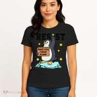 Resist Penguin Activism Graphic Make Fish Cheap Again Women's T-Shirt thumb 4