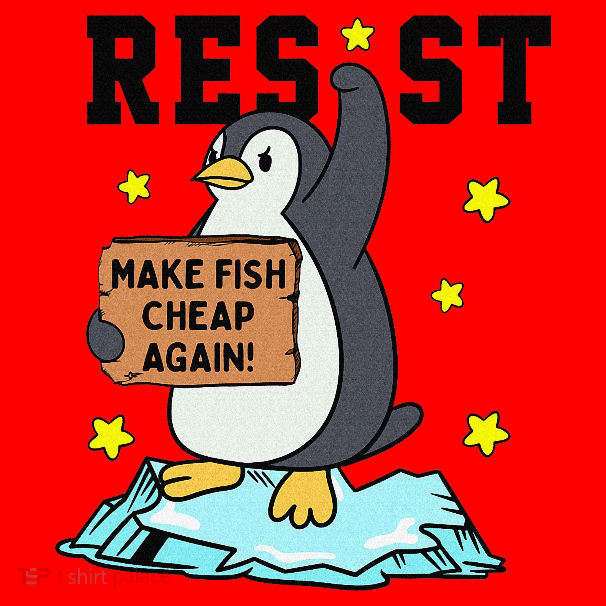 Resist Penguin Activism Graphic Make Fish Cheap Again Santa Hat