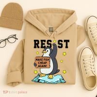 Resist Penguin Activism Graphic Make Fish Cheap Again Hoodie thumb 4