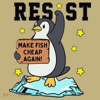 Resist Penguin Activism Graphic Make Fish Cheap Again Sweatshirt thumb 2