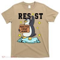 Resist Penguin Activism Graphic Make Fish Cheap Again T-Shirt thumb 0