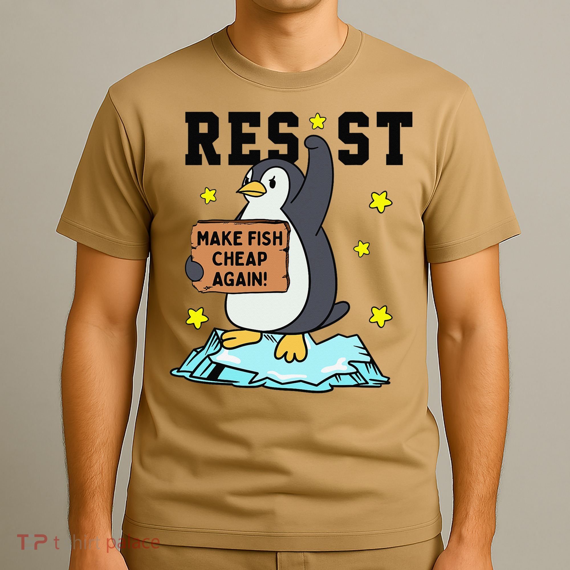 Resist Penguin Activism Graphic Make Fish Cheap Again T-Shirt