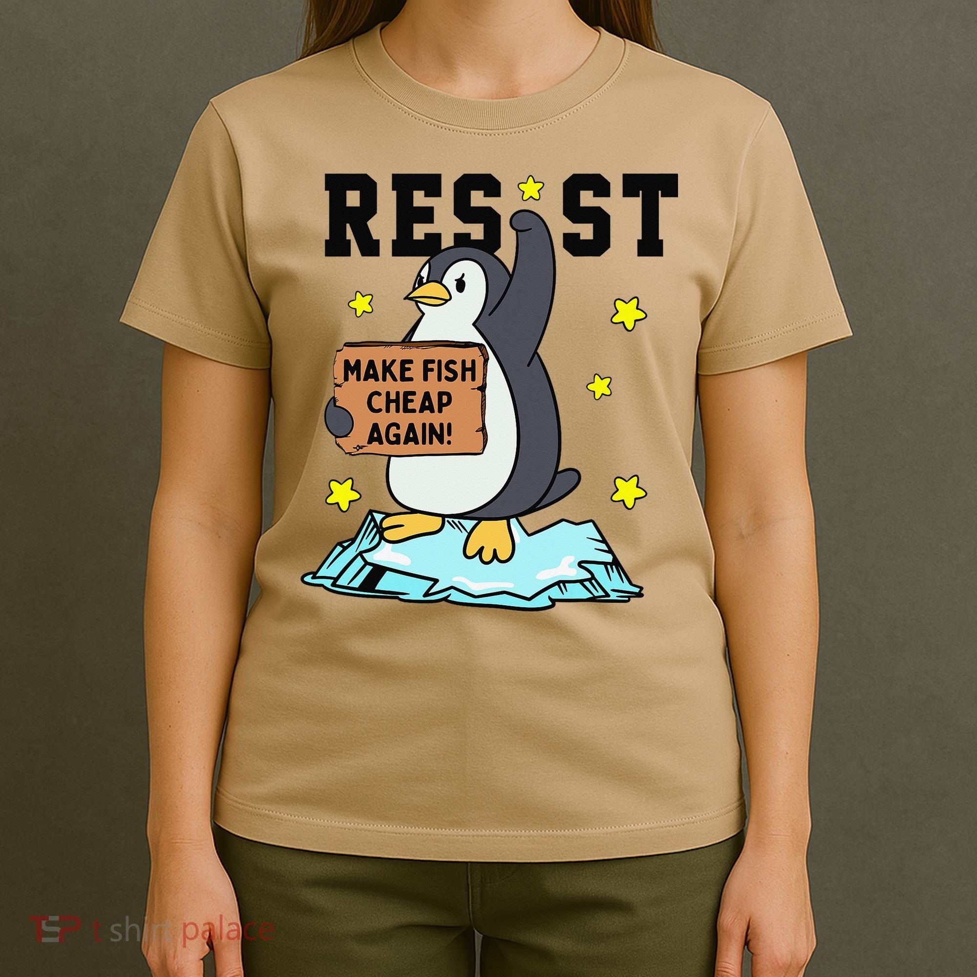 Resist Penguin Activism Graphic Make Fish Cheap Again T-Shirt