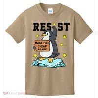 Resist Penguin Activism Graphic Make Fish Cheap Again Kids T-Shirt thumb 0