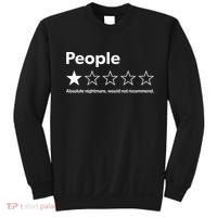 Review People Absolute Nightmare Would Not Recomd Sweatshirt thumb 0