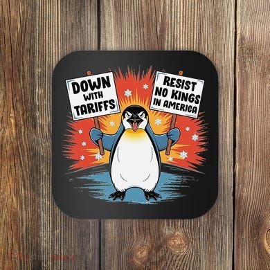 Resist Penguins Activism Funny Penguins Protest Tariffs Coaster