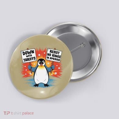 Resist Penguins Activism Funny Penguins Protest Tariffs Button