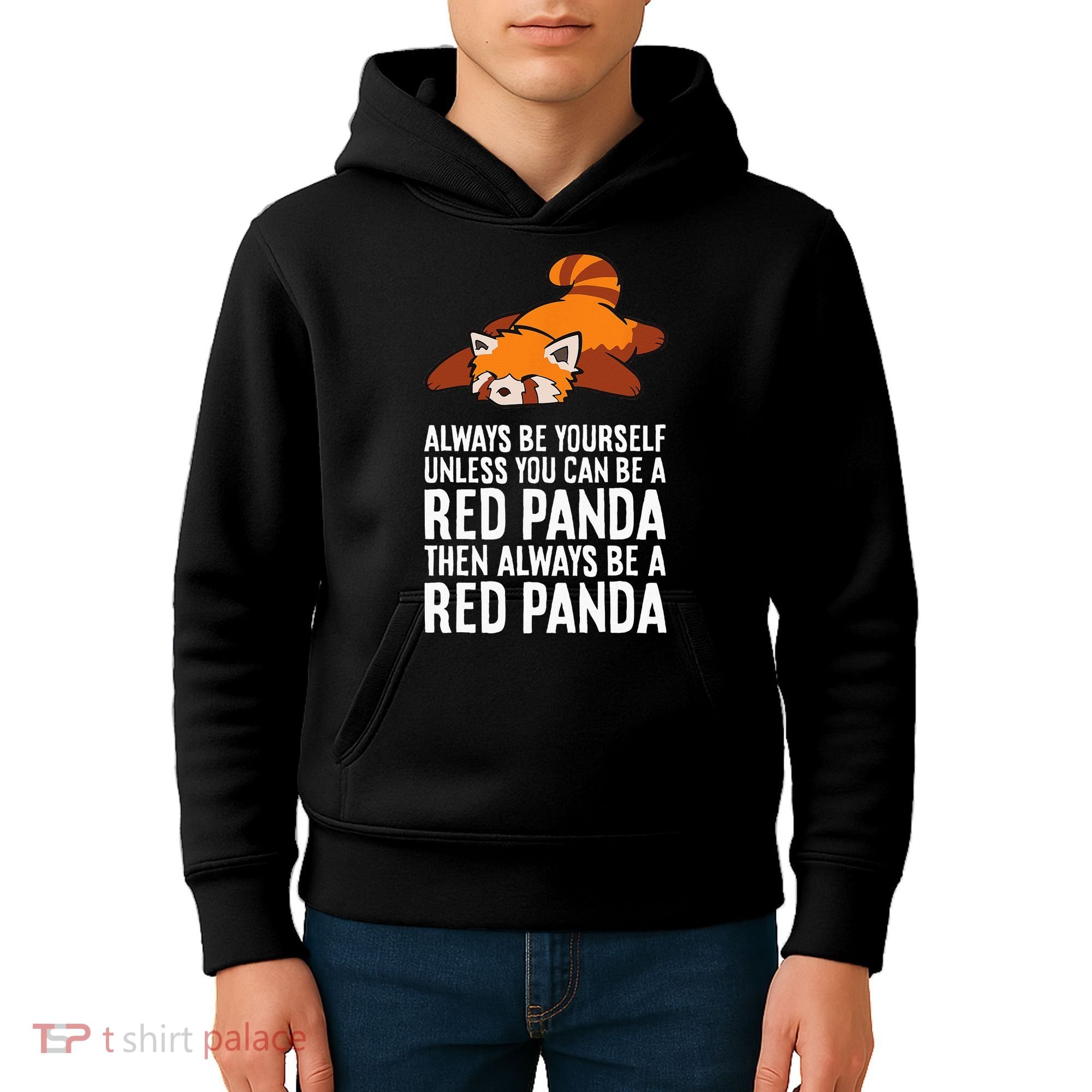 Red Panda Always Be Yourself Unless You Can Be A Red Panda Kids Hoodie