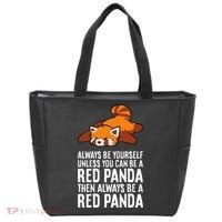 Red Panda Always Be Yourself Unless You Can Be A Red Panda Tote Bag thumb 0