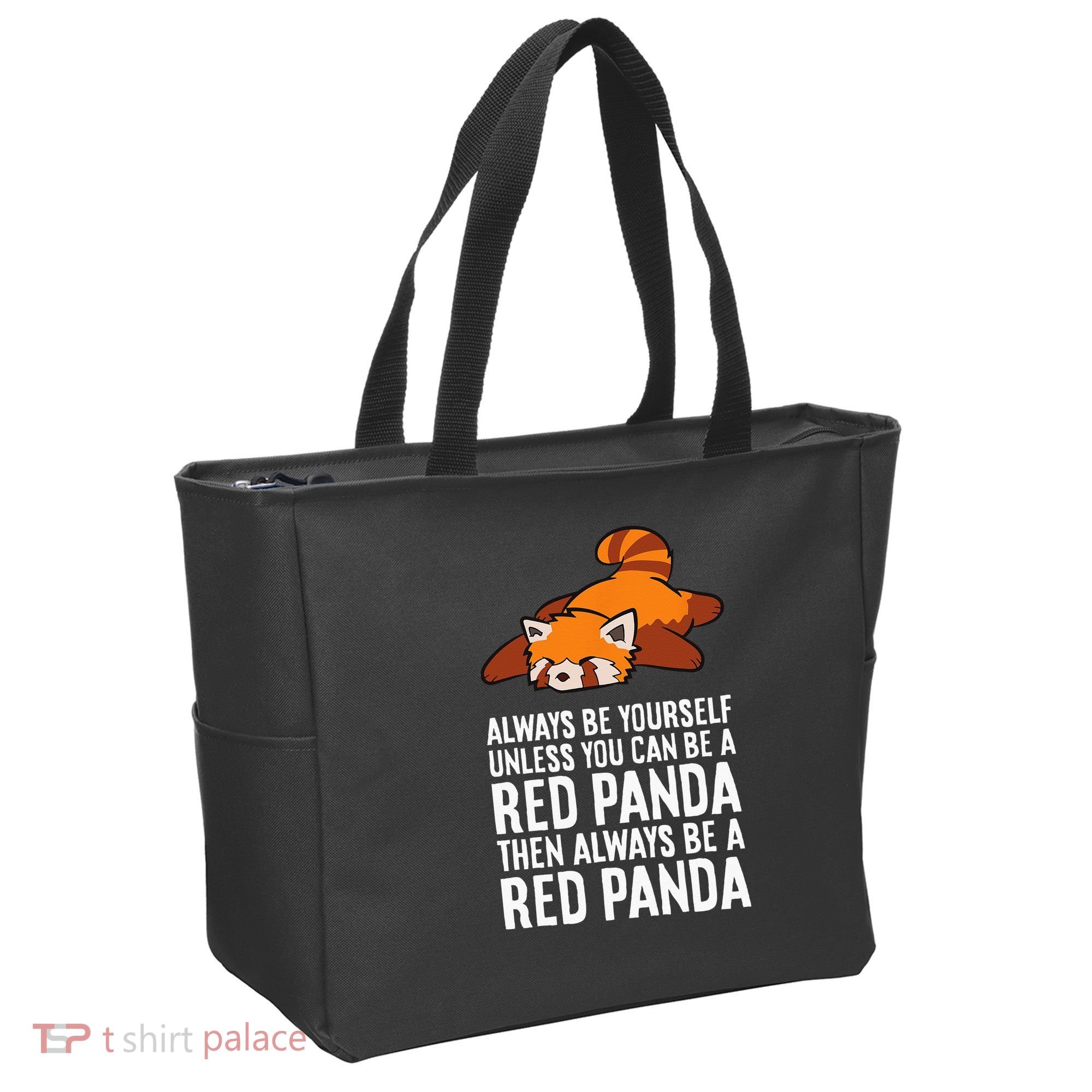 Red Panda Always Be Yourself Unless You Can Be A Red Panda Tote Bag