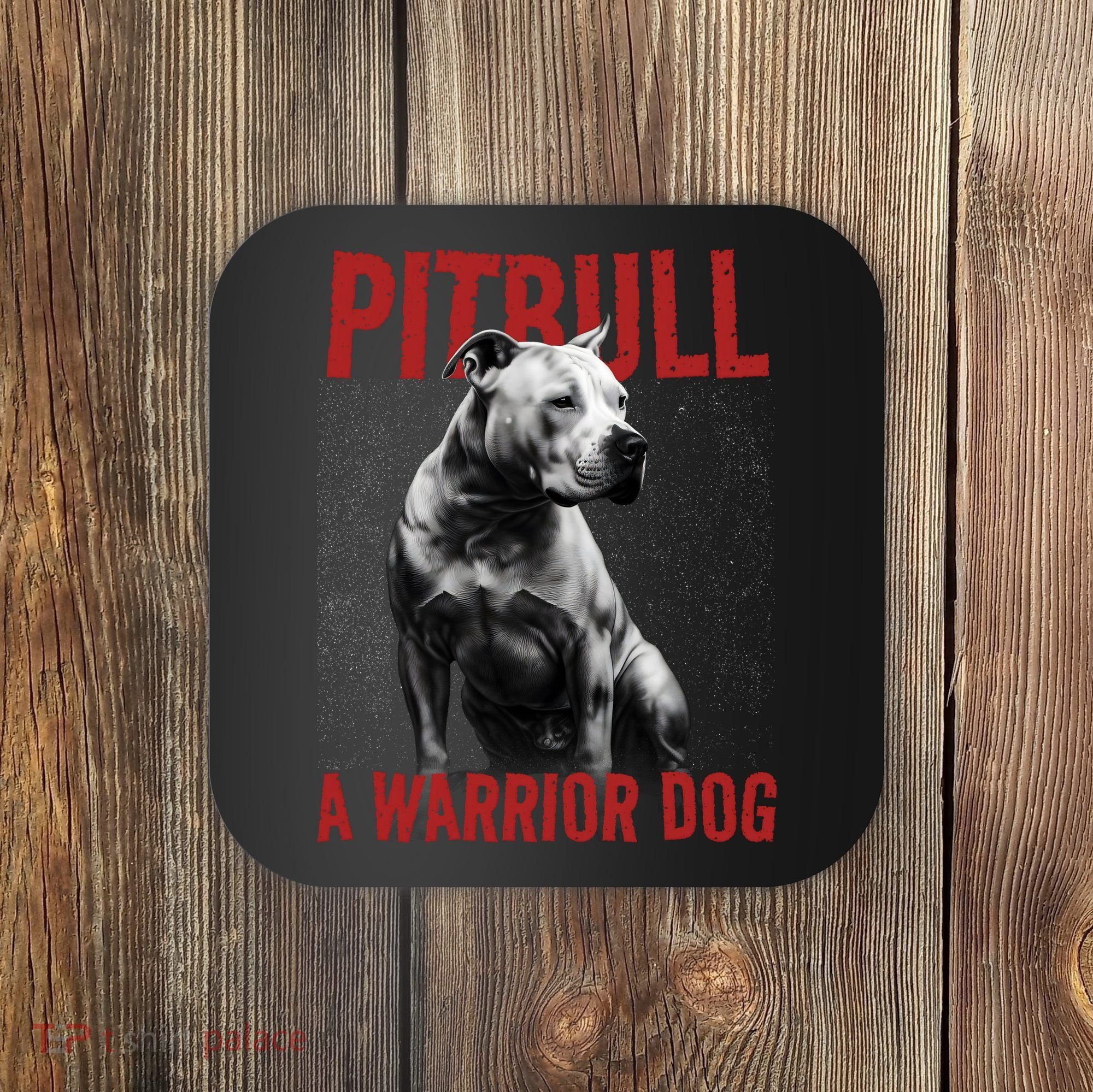 Realistic Pitbull A Warrior Dog Coaster