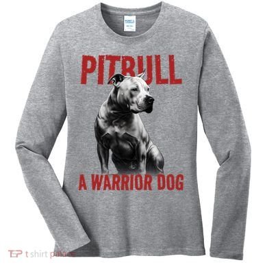Realistic Pitbull A Warrior Dog Women's Long Sleeve Shirt