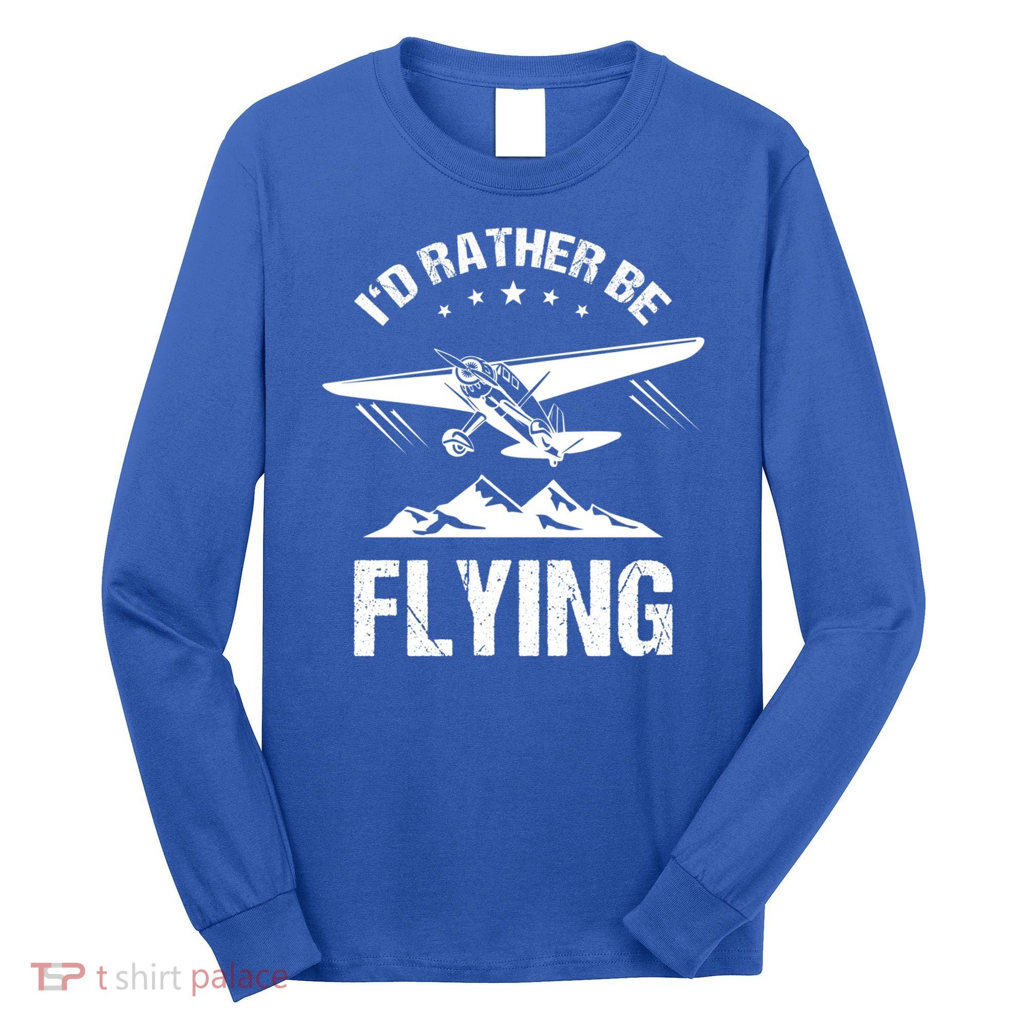 Retro Pilot Aviation ID Rather Be Flying Plane Gift Pilot Gift Long Sleeve Shirt