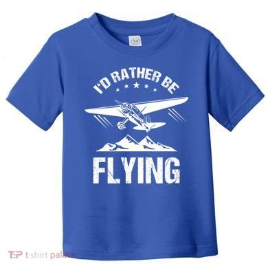 Retro Pilot Aviation ID Rather Be Flying Plane Gift Pilot Gift Toddler T-Shirt