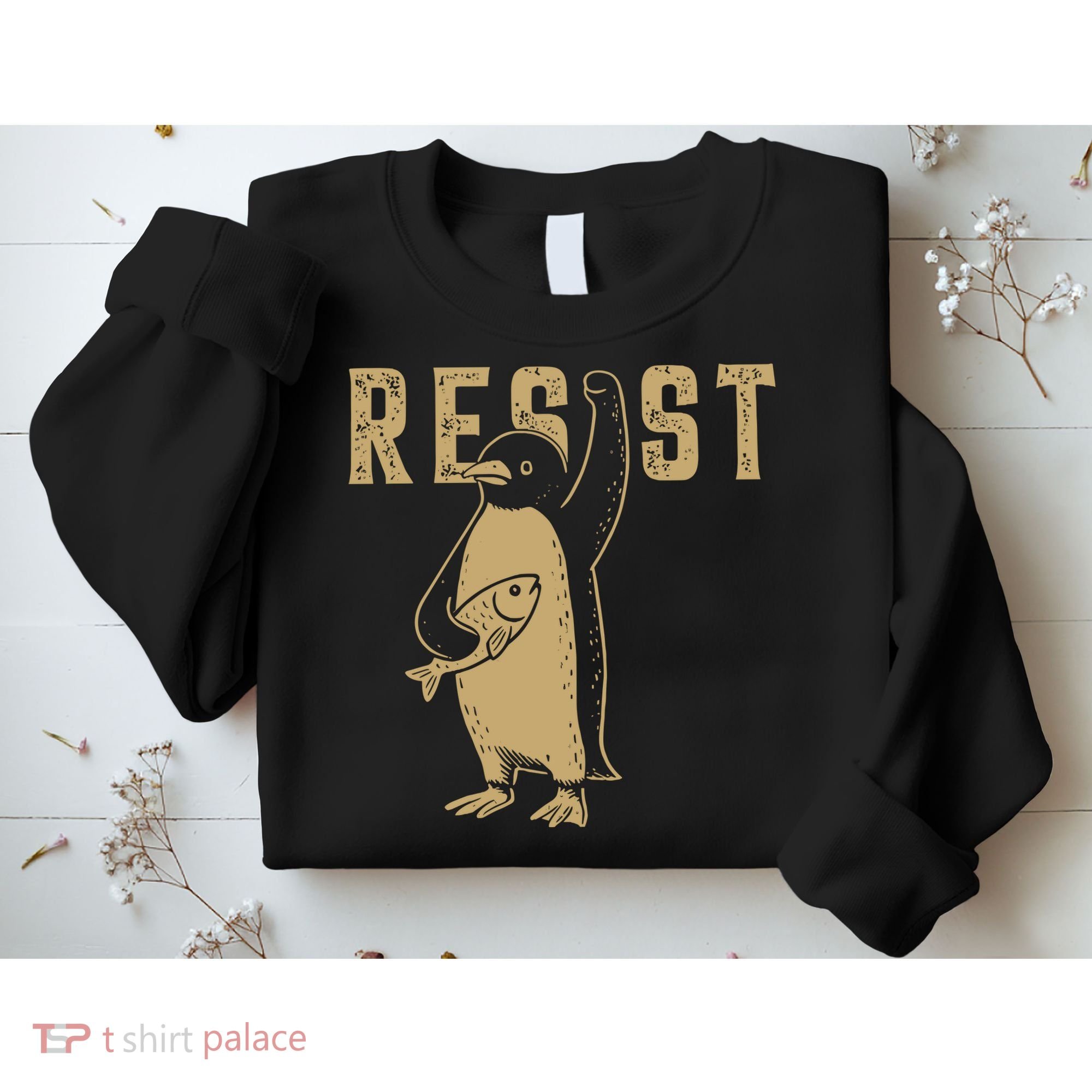 Resist Penguins Activism Sweatshirt