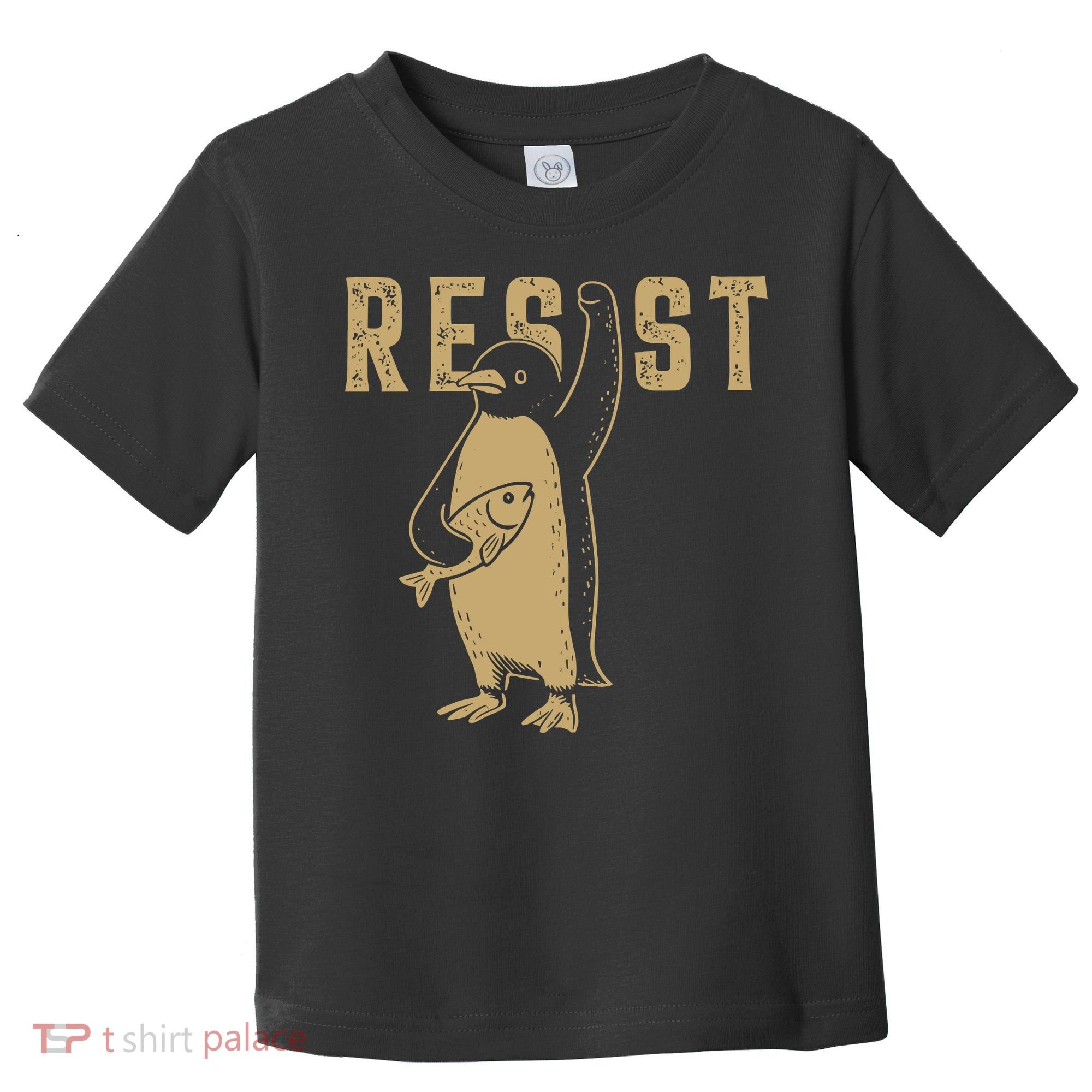 Resist Penguins Activism Toddler T-Shirt