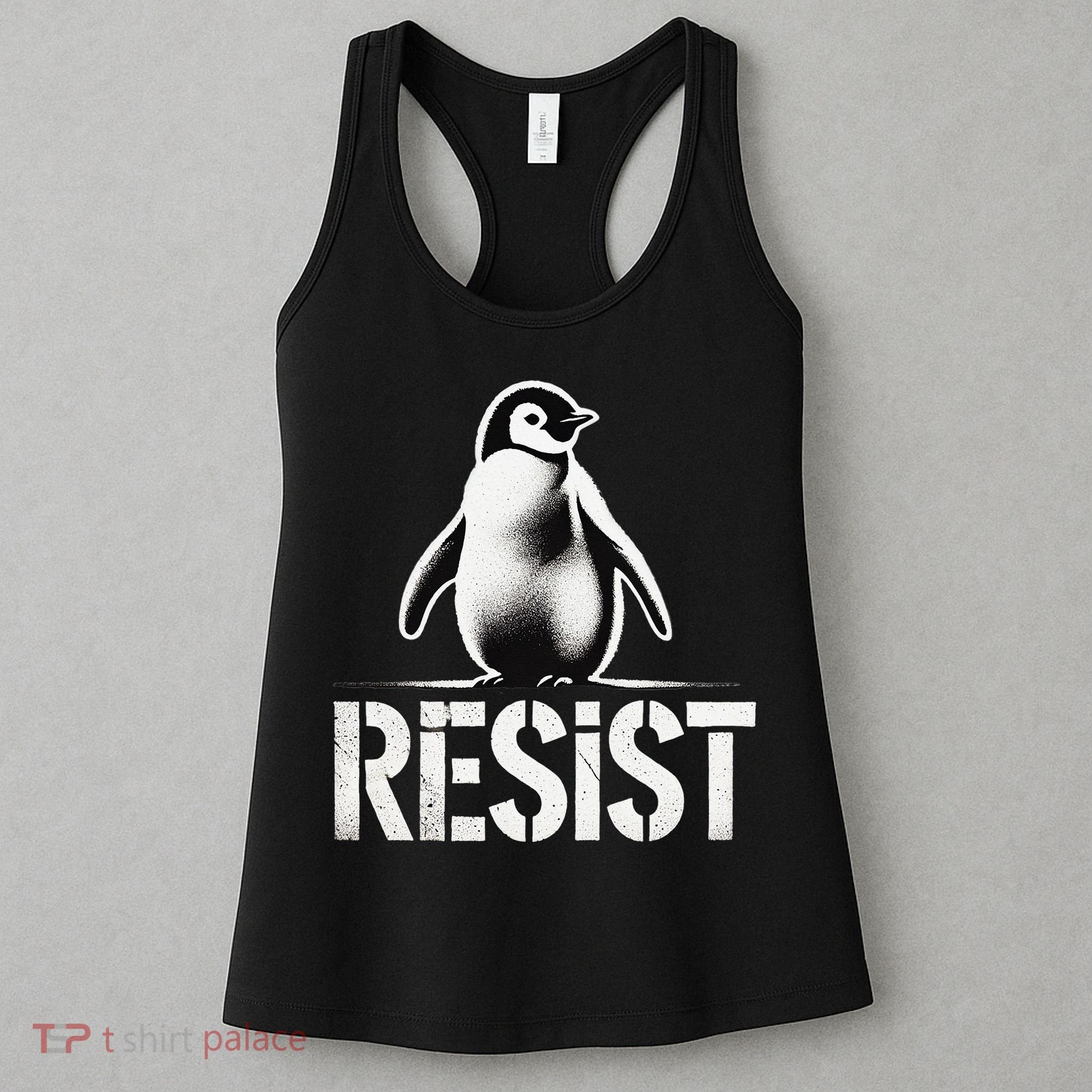 Resist Penguin Activism Penguins Protest Against Tariffs Women's Tank Top