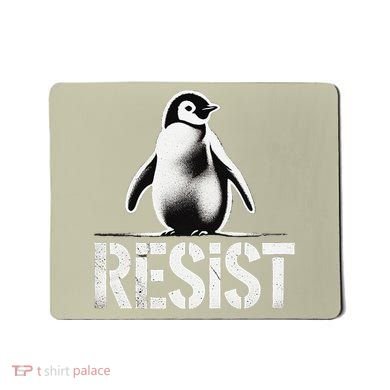 Resist Penguin Activism Penguins Protest Against Tariffs Mousepad