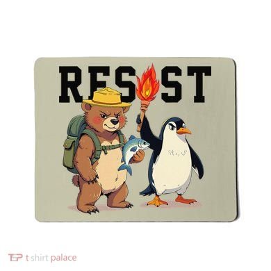 Resist Penguins And Bear Graphic We Stand With Penguins Mousepad