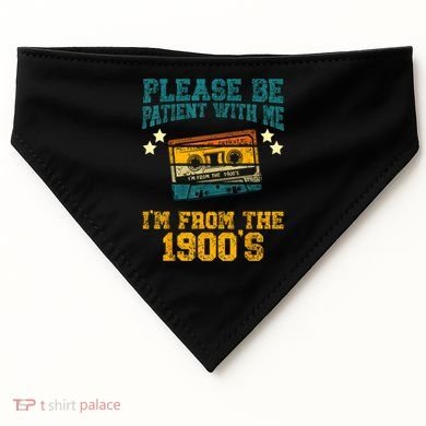 Retro Please Be Patient With Me Im From The 1900s Gift USA-Made Doggie Bandana