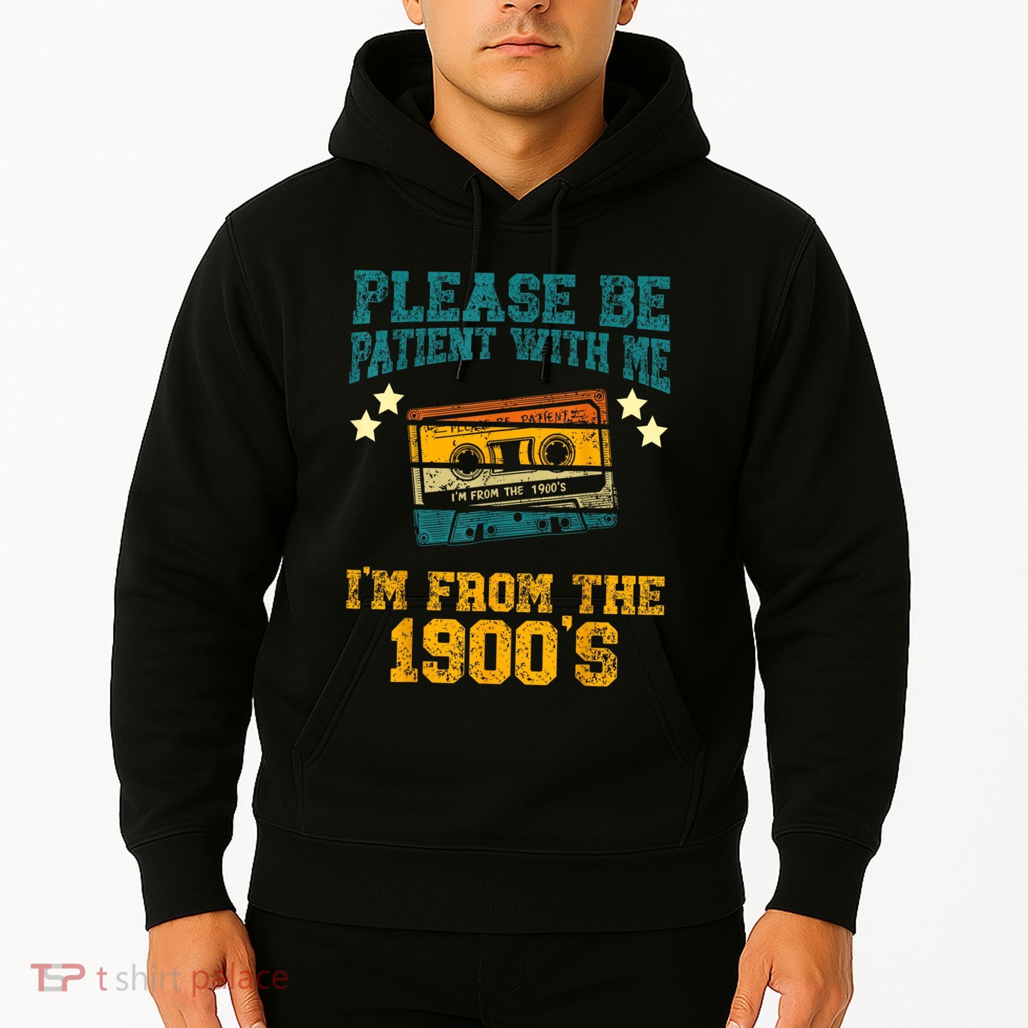 Retro Please Be Patient With Me Im From The 1900s Gift Hoodie