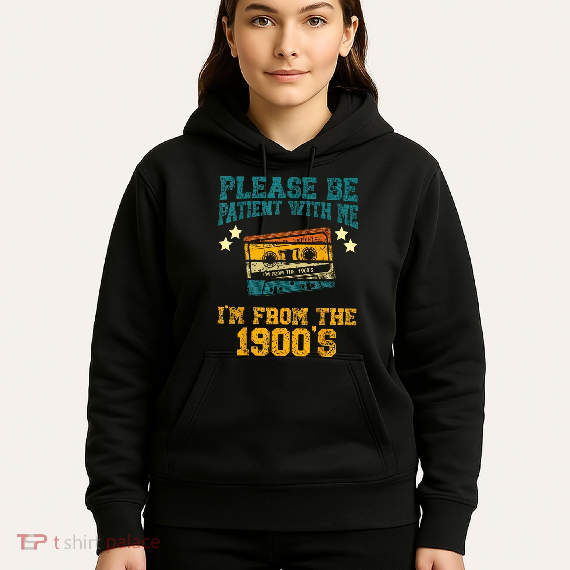 Retro Please Be Patient With Me Im From The 1900s Gift Hoodie